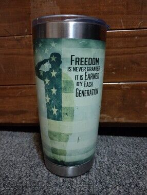 Pure "Freedom Is Never Granted It Is Earned By Each Generation" 24 OZ Tumbler